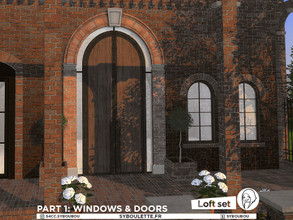 Sims 4 — Patreon Early Release - Loft set Part 1: Windows & doors by Syboubou — This is a massive build set in the