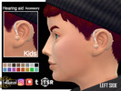 Sims 4 — Hearing Aid Kids Left Side Accessory by EvilQuinzel — Hearing Aid on left side for kids. - New mesh; - Body's