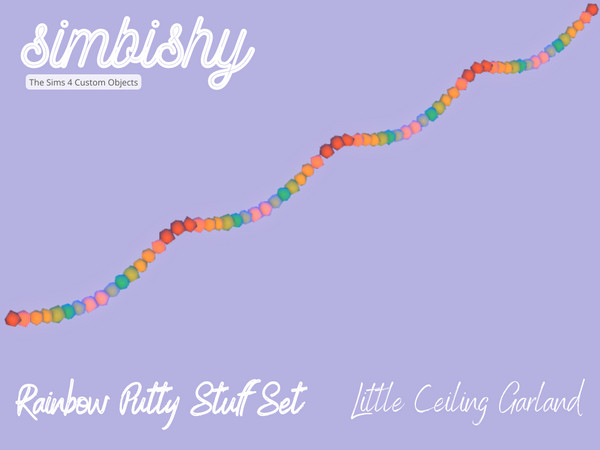 Sims 4 — Rainbow Putty Little Ceiling Garland by simbishy — A colourful, rainbow ceiling garland made of lumpy putty.