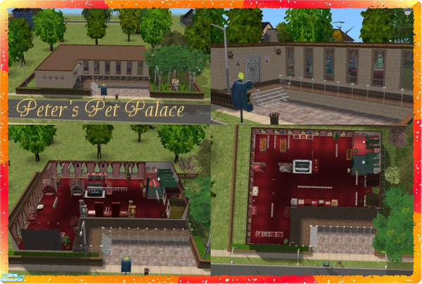 Sims 2 — Peter's Pet Palace by Malitia — Everything your pet will ever need. Enjoy :)