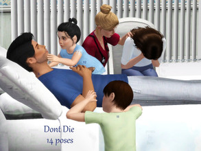 Sims 3 — Dont Die!  Sims 3 Poses by jessesue2 — Don't Die pose set is the updated version from Don't Die Daddy (2017)