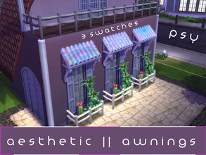 Sims 4 — Aesthetic Awning by Psychachu — (3 swatches) - Aesthetic, pretty awnings for windows!