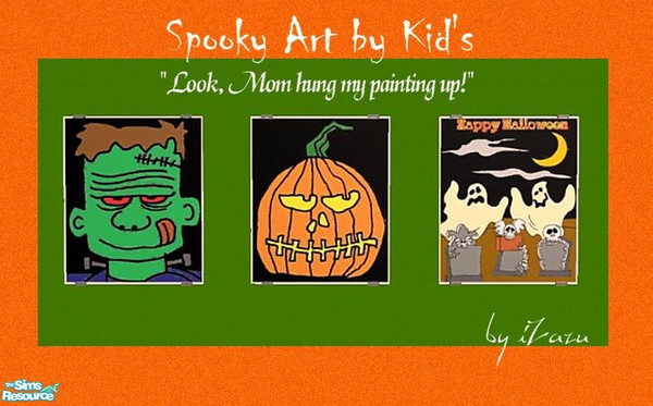 Sims 2 — Spooky Art by Kids by iZazu — "Hey look, my mom put my painting on the wall!"....They are always so