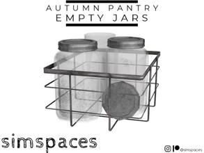 Sims 4 — Autumn Pantry - Empty Jars by simspaces — Part of the Autumn Pantry set: Empty jars - a metaphor for human