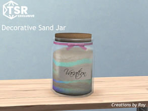 Sims 4 — Jar of Sand by RoyIMVU — Decorative jar of sand as a keep sake of your vacation. Or you can pretend you went to