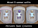 Sims 4 — Mixset 5 summer outfits by mcrudd — All of your little babies in your game will wear these little mixset 5