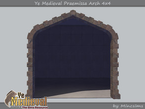 Sims 4 — Ye Medieval Praemissa Arch 4x4 by Mincsims — Basegame Compatible 3 swathces A part of Ye Medieval Collaboration