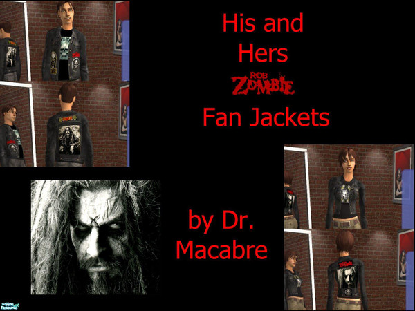 Sims 2 — Rob Zombie fan jackets by Dr. Macabre — I figured since it was getting closer to Halloween, and since a lot of