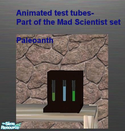 Sims 2 — Mad Scientist set - Test Tubes by Paleoanth — Animated test tubes with a new interaction! Maxes out social and