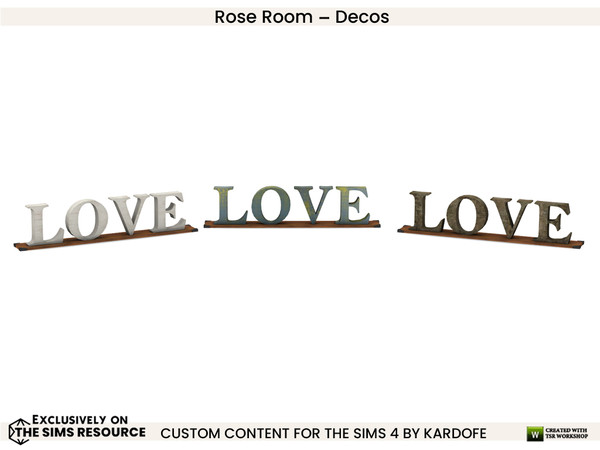 Sims 4 — Rose Room LOVE by kardofe — Decorative sign, with the word LOVE, in three colour options