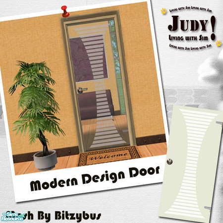 Sims 2 — Judy_BB Modern Design Door - RC09 by judyhugsnoopy — Recolor of BitzyBus "Sign Door" You must need to