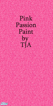 Sims 2 — Pink Passion Paint by TJA — Part of the Pink Passion Wall/Floor Set.