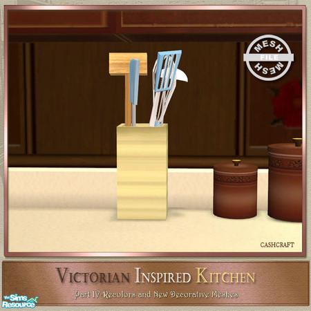 Sims 2 — Victorian Kitchen Part IV - Utensils by Cashcraft — Part IV of my Victorian Inspired Kitchen includes new