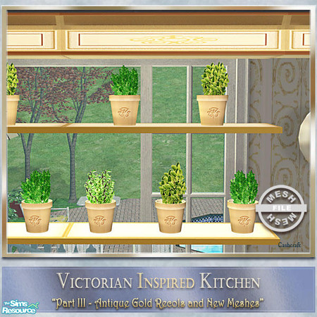Sims 2 — Victorian Inspired Kitchen III - Herbs by Cashcraft — Part III of my Victorian Inspired Kitchen, features