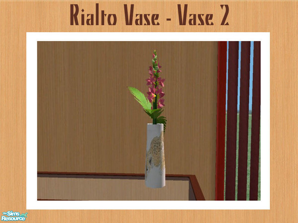 Sims 2 — The Rialto Vase - Vase 2 by Shakeshaft — Part of a set of recolours for my Rialto Lounge Set.