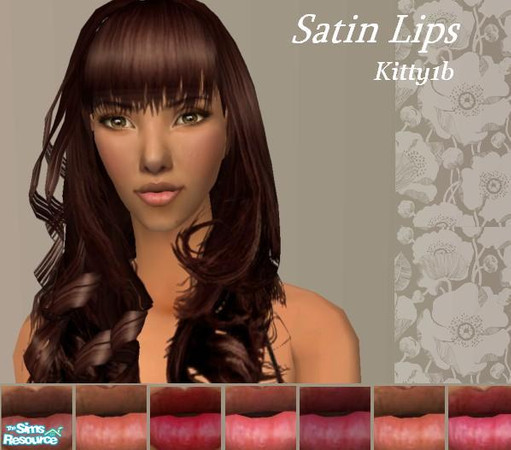 Sims 2 — Satin Lips by kitty1b — credit to seramiss for photoshop brushes used in set preview's background -