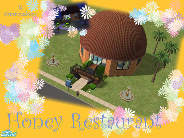 Sims 2 — ~BeeHive Valley~  Honey Restaurant by Nanamouskoury — A hip restaurant and bar to sit down, relax and eat. Its
