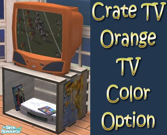 Sims 2 — Crate TV - Orange TV  Recolor by Dr Pixel — Can't afford a TV with a stand? No problem, just get the TV and pick