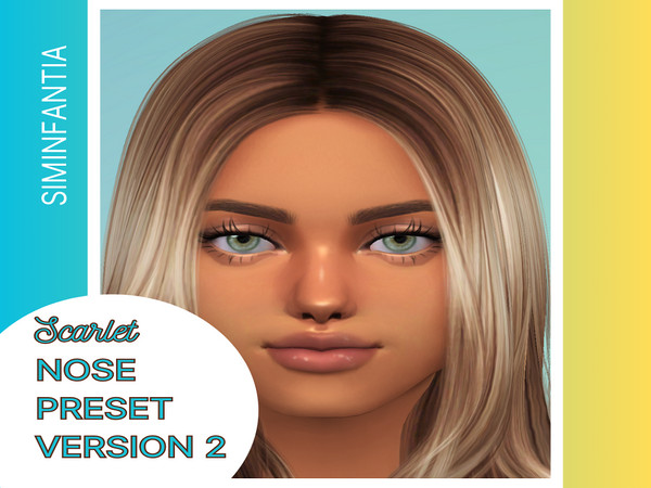 Sims 4 — Scarlet Nose Preset Version 2 by Siminfantia — This Nose Preset comes with 3 different versions in total,