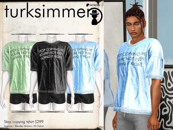 Sims 4 — PATREON - Stop copying tshirt S299 by Daph's — 8 Swatches