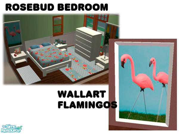 Sims 2 — Rosebud Bedroom - Flamingo Painting by agaliha5 — 