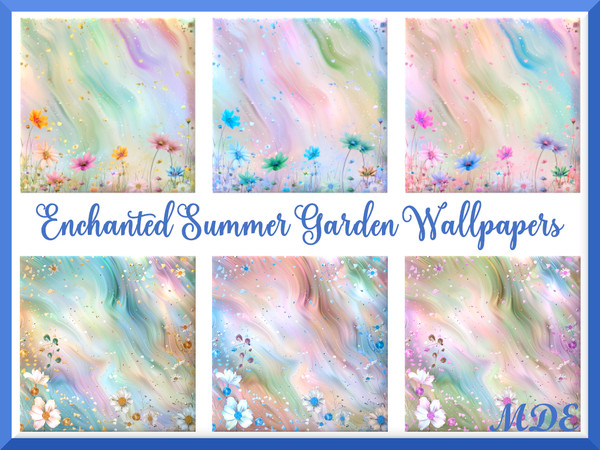 Sims 4 — Enchanted Summer Garden Wallpapers by MDE — Invite the beauty of the flowers into your home with these enchanted
