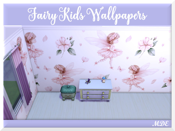 Sims 4 — Fairy Kids Wallpapers by MDE — Create a fairy tale world for your little girls with these wallpapers. There are