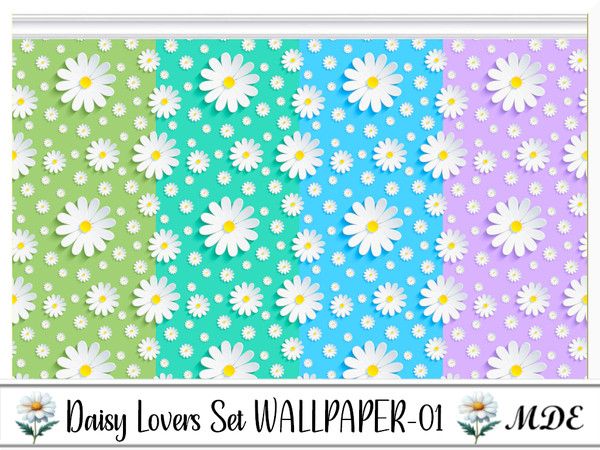Sims 4 — MDE-Daisy Lovers_Wallpaper-01 by MDE — I have created this set for the daisy lovers, there are several items,