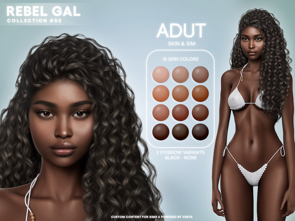 Sims 4 — Rebel Gal - Adut Skin by VentaStudio — 32 Swatches