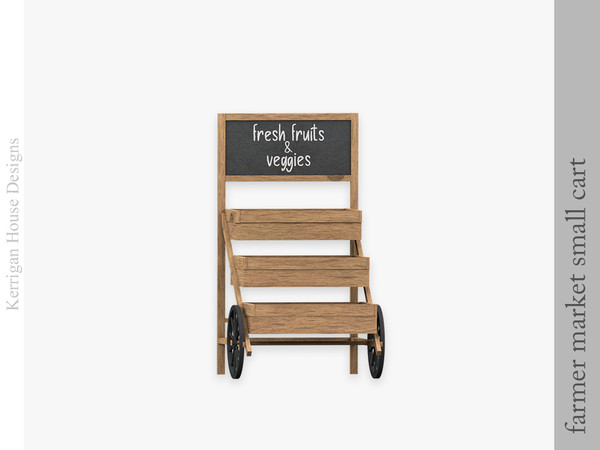 Sims 4 — Farmer Market Small Cart by kerriganhouse — A small set of displays and carts for a farmer's market.