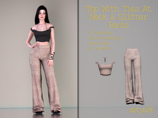 Sims 4 — Top With Ties At Neck & Glitter Pants (Dec 23) by astya96cc — 52 swatches