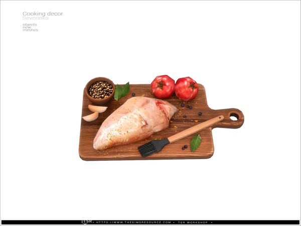 Sims 4 — Cooking decor - chicken cutting board by Severinka_ — Cooking decor set for kitchen decoration. Part 1 8 items: