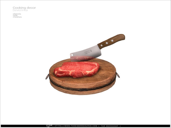 Sims 4 — Cooking decor - meat chopping block by Severinka_ — Cooking decor set for kitchen decoration. Part 1 8 items: