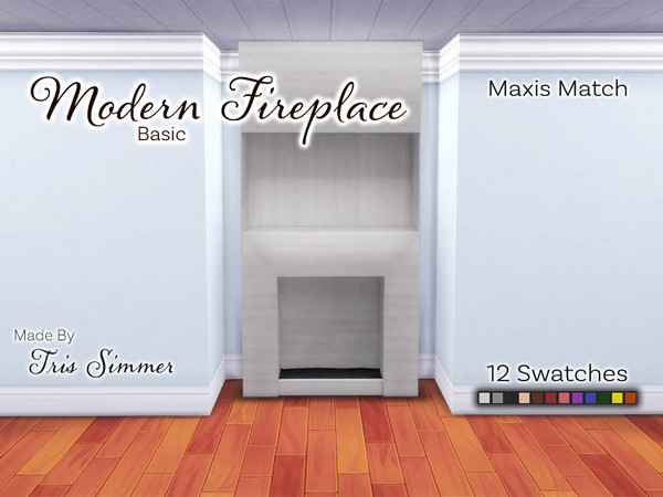 Sims 4 — Sleek Modern Fireplaces by TrisSims7 — Three sleek modern fireplaces: Basic- less than two tiles wide