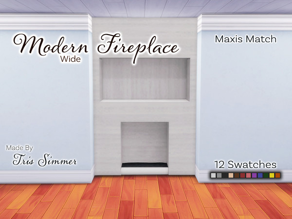 Sims 4 — Sleek Modern Fireplace (Wide) by TrisSims7 — Three sleek modern fireplaces: Basic- less than two tiles wide