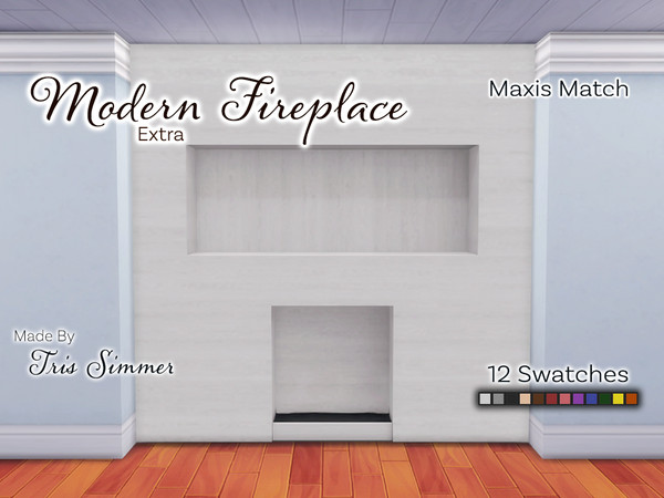Sims 4 — Sleek Modern Fireplace (Extra) by TrisSims7 — Three sleek modern fireplaces: Basic- less than two tiles wide