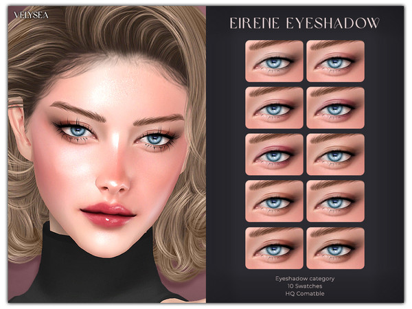 Sims 4 — VELYSEA Eirene Eyeshadow by VELYSEA — -Eyeshadow category -HQ comatble -10 swatches