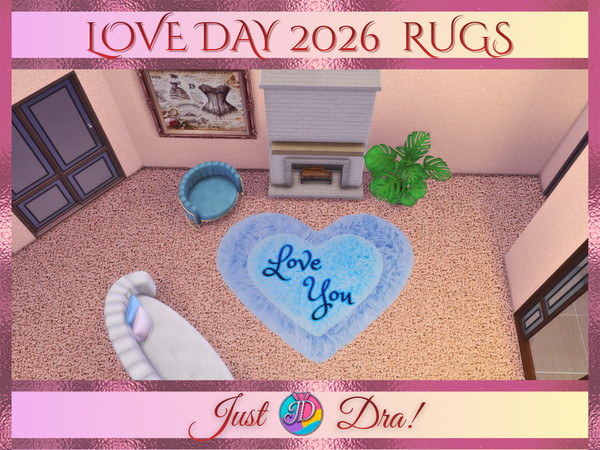 Sims 4 — Love Day 2026 Rugs by Draven298 — Late I am sure but, Happy Love Day.... hope your world and your sims world is