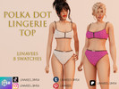 Sims 4 — ALISSON - POLKA DOT LINGERIE (TOP) by linavees — New Mesh