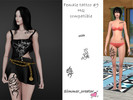Sims 4 — Female tattoo #9 by Simmer_creator9 — Have 5 different variations. Teen - Elder Can be used on Alpha skin