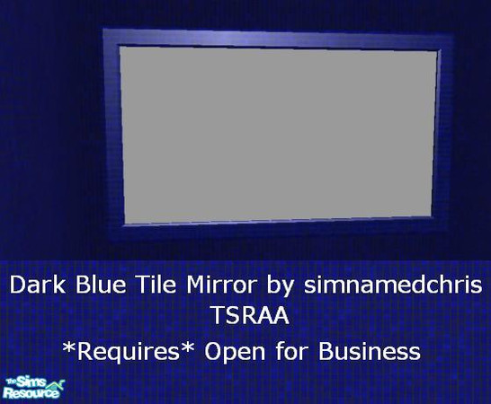 Sims 2 — Dark Blue Tile Bathroom Set - Mirror by simnamedchris — A dark blue tile mirror to match the Maxis wall. TSRAA