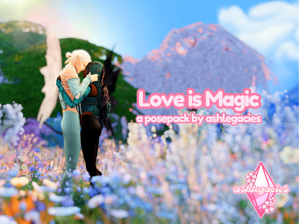 Sims 4 — Love is Magic Posepack by ashlegacies — - Posepack (7 poses)
