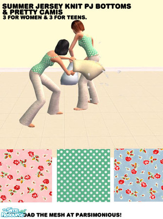 Sims 2 — Jersey Knit PJs by agaliha5 — Jersey Knit pj bottoms and pretty camis. 3 for women and 3 for teens. You must