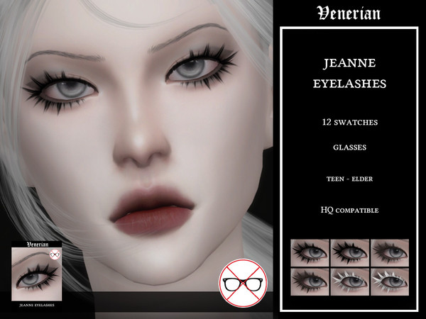 Sims 4 — Venerian_Jeanne_Eyelashes_HQ by Venerian — 12 swatches Teen to elder Two versions available: incompatible with