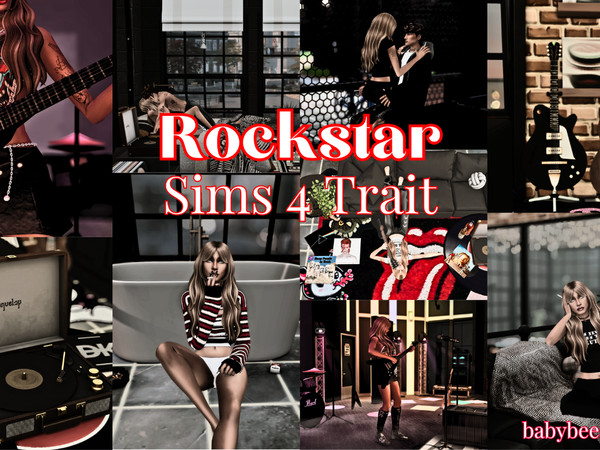 Sims 4 — Rockstar - Trait by Babybeesimss — This Sim craves the stage and the chaos that comes with it. Fueled by late