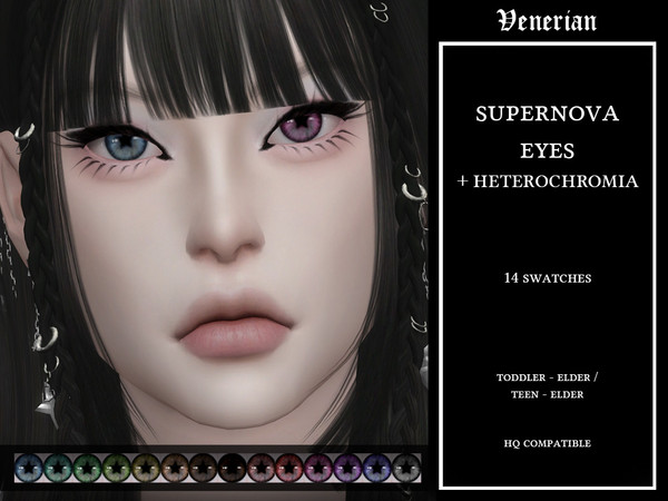 Sims 4 — Supernova eyes - WITH HETEROCHROMIA - by Venerian - Non-Default - Face Paint - Skin Detail by Venerian — 4 files
