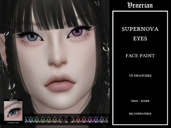 Sims 4 — Venerian_Supernova_Eyes_FACEPAINT_HQ by Venerian — 4 files available: Non-Default (Toddler to Elder)