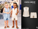 Sims 4 — Coastal Linen Set fo toddler by WisteriaSims — A breezy, summer-ready outfit designed for your little ones. This