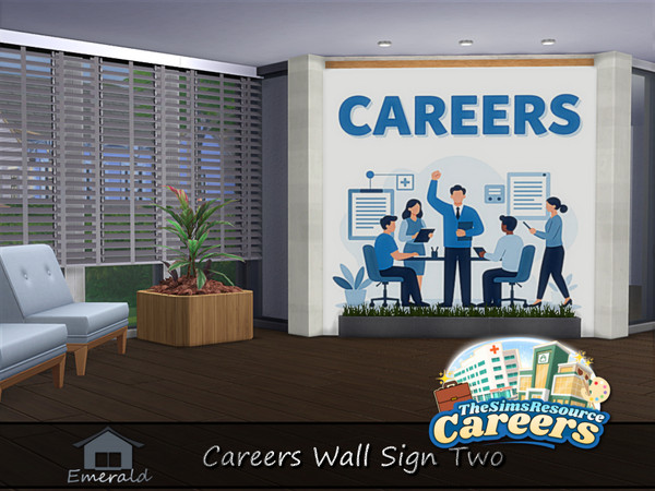 Sims 4 — Careers Wall Sign set two 2 by Emerald — Careers wall sign is highly demanded for new startups and established