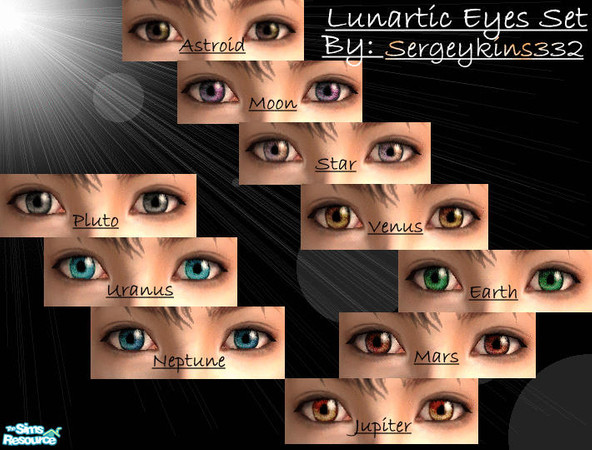 Sims 2 — Lunartic Eyes Set By Sergeykins332 by Sergeykins332 — Planets turned into eye colors (well... only planets i